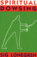 Spiritual Dowsing