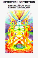 Spiritual Nutrition and the Rainbow Diet