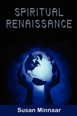 Spiritual Renaissance - Minnaar, Susan