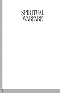 Spiritual Warfare: Awaken The Warrior Within