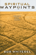 Spiritual Waypoints: Helping Others Navigate the Journey