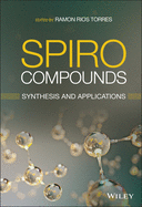 Spiro Compounds: Synthesis and Applications
