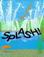 Splash!