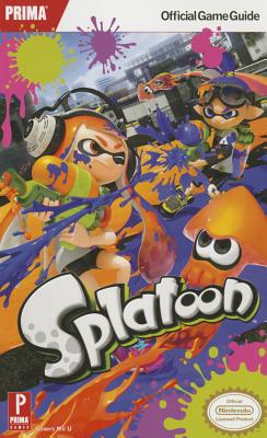 Splatoon: Prima Official Game Guide - 