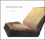Splendor da Ciel
