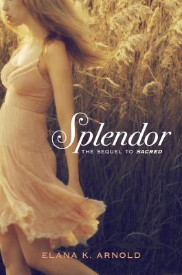 Splendor - Arnold, Elana K