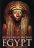 Splendors of Ancient Egypt
