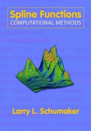 Spline Functions: Computations Methods