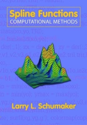 Spline Functions: Computations Methods - Schumaker, Larry L.