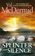 Splinter the Silence: You won't be able to put this masterful psychological thriller down