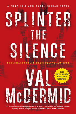 Splinter the Silence - McDermid, Val
