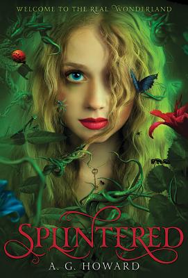 Splintered - Howard, A. G.