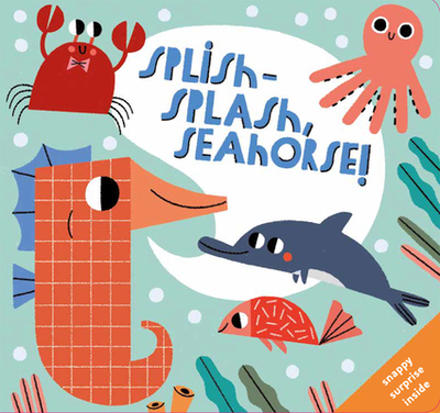 Splish-Splash, Seahorse! - 