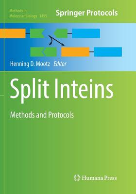 Split Inteins: Methods and Protocols - Mootz, Henning D (Editor)