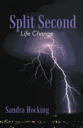 Split Second: Life Change