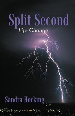 Split Second: Life Change - Hocking, Sandra