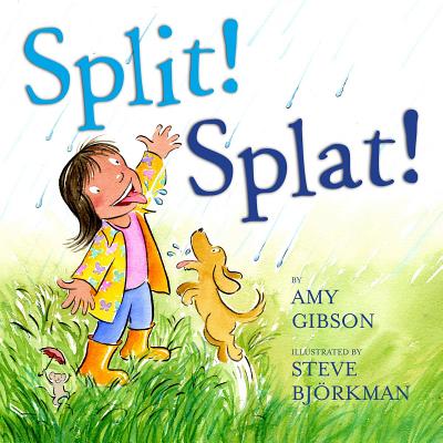 Split! Splat! - Gibson, Amy