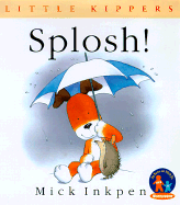 Splosh! - Inkpen, Mick