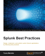 Splunk Best Practices: Operational intelligent made simpler