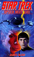Spock Must Die!: A Star Trek Novel