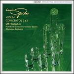 Spohr: Violin Concertos Nos. 2 & 5