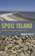 Spoil Island: Reading the Makeshift Archipelago