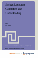 Spoken Language Generation and Understanding