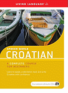 Spoken World: Croatian - Living Language (Read by)