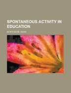 Spontaneous Activity in Education