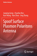 Spoof Surface Plasmon Polaritons Antenna