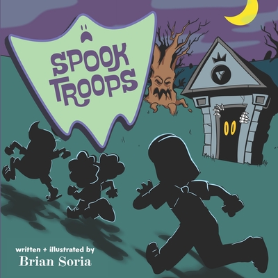 Spook Troops - Soria, Brian