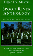 Spoon River Anthology: An Annotated Edition
