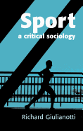 Sport: A Critical Sociology