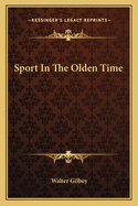 Sport in the Olden Time