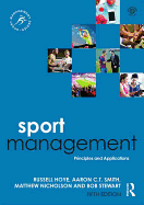 Sport Management: Principles and Applications