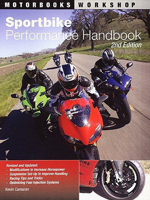 Sportbike Performance Handbook - Cameron, Kevin
