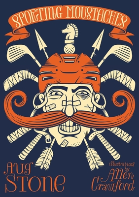 Sporting Moustaches - Stone, Aug