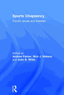 Sports Chaplaincy: Trends, Issues and Debates