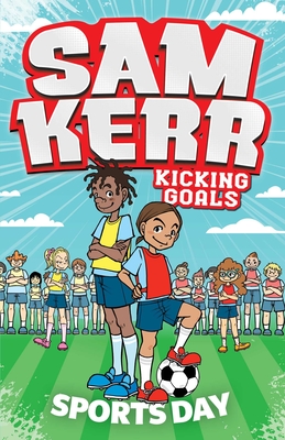 Sports Day - Kerr, Sam, and Harris, Fiona
