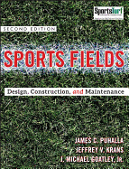 Sports Fields: Design, Construction, and Maintenance