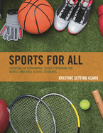 Sports for All: Creating an Intramural Sports Program for Middle and High School Students