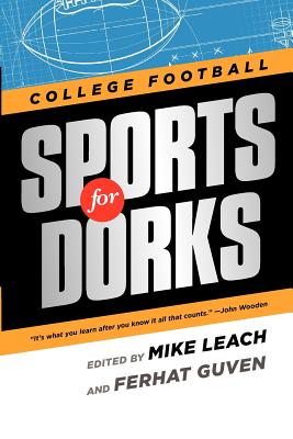 Sports for Dorks - Leach, Mike (Editor), and Guven, Ferhat (Editor)