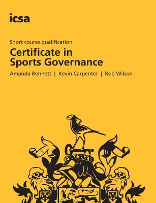 Sports Governance - Bennett, Amanda, and Carpenter, Kevin, and Wilson, Rob