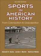 Sports in American History: From Colonization to Globalization