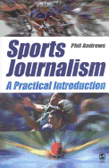 Sports Journalism: A Practical Introduction
