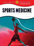 Sports Medicine: Science, Technology, Engineering