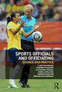 Sports Officials and Officiating: Science and Practice