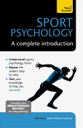 Sports Psychology: A Complete Introduction