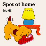 Spot at Home - Hill, Eric