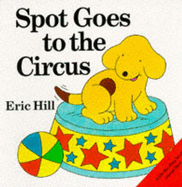 Spot Goes to the Circus